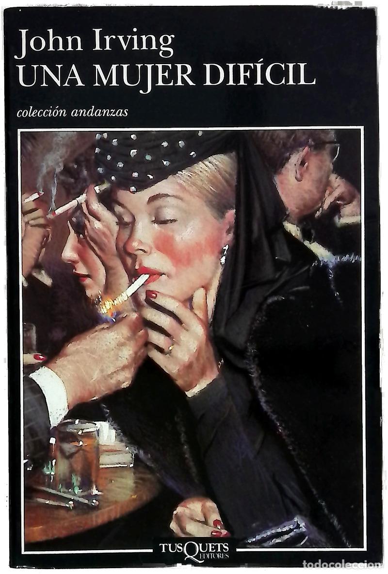Libri di seconda mano: Una mujer dif&iacute;cil - Irving, John