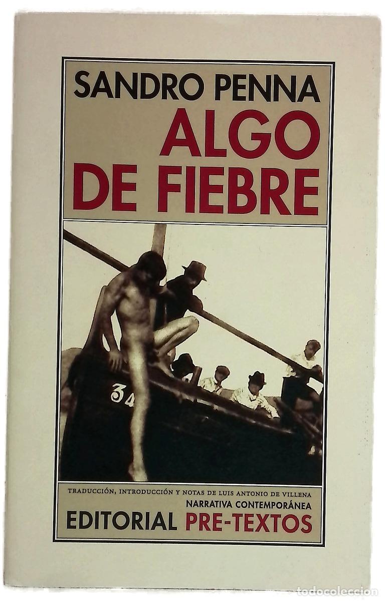 Libri di seconda mano: Algo de fiebre - Penna, Sandro