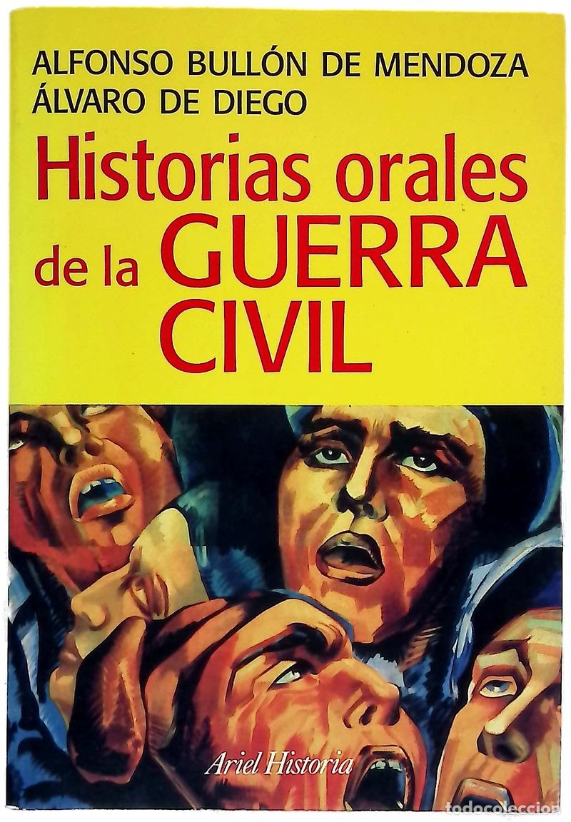 Libri di seconda mano: Historias orales de la guerra civil