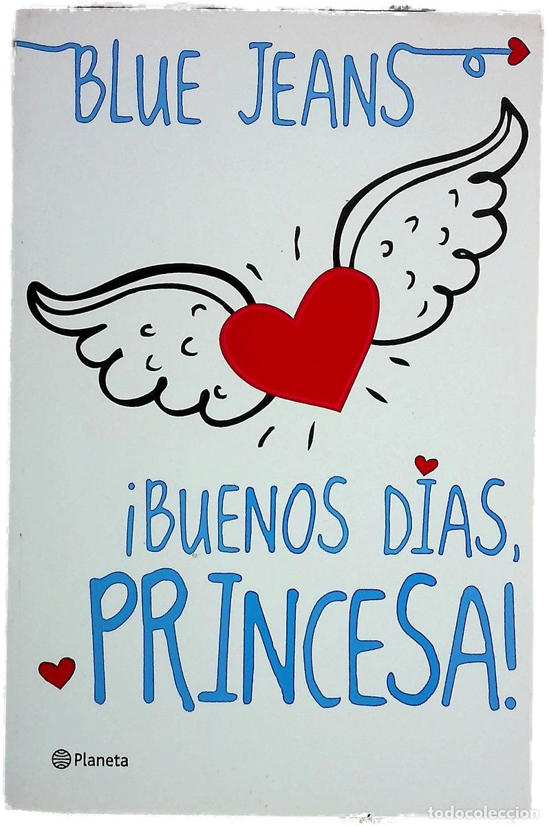 Libri di seconda mano: &iexcl;Buenos d&iacute;as, princesa! - Blue Jeans