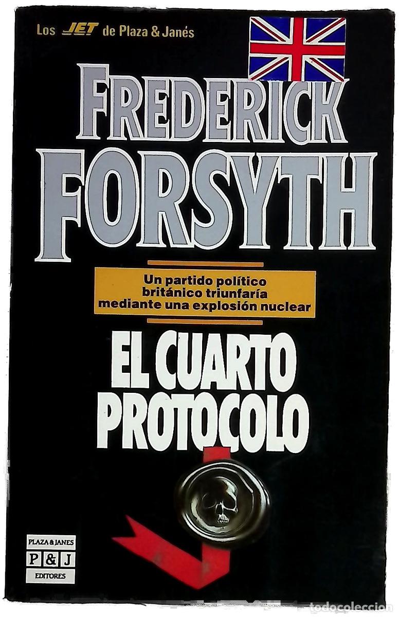 Libri di seconda mano: El cuarto protocolo - Forsyth, Frederick; Ferrer Aleu, J