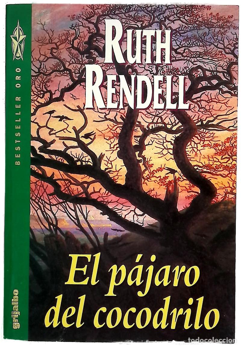 Libri di seconda mano: El p&aacute;jaro del cocodrilo - Rendell, Ruth