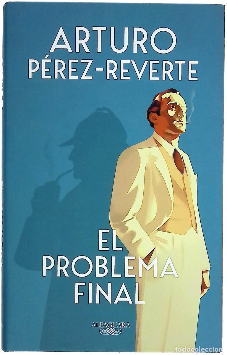 B&uuml;cher: El problema final - P&eacute;rez-Reverte, Arturo