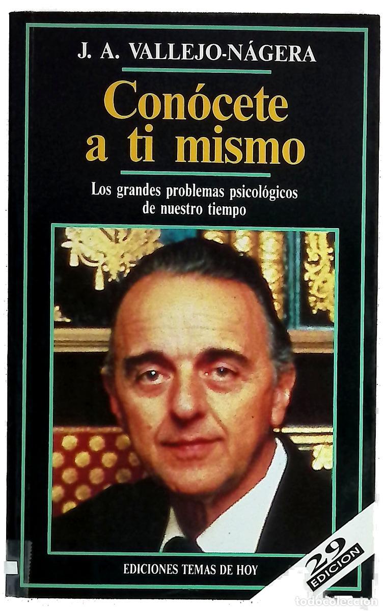 B&uuml;cher: Con&oacute;cete a t&iacute; mismo - Vallejo-N&aacute;gera, Juan Antonio