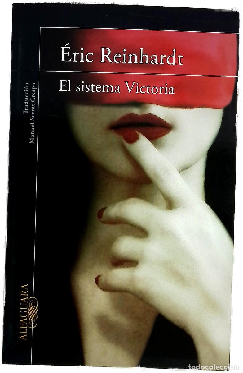 B&uuml;cher: El sistema Victoria - Reinhardt, &Eacute;ric; Serrat Crespo, Manuel