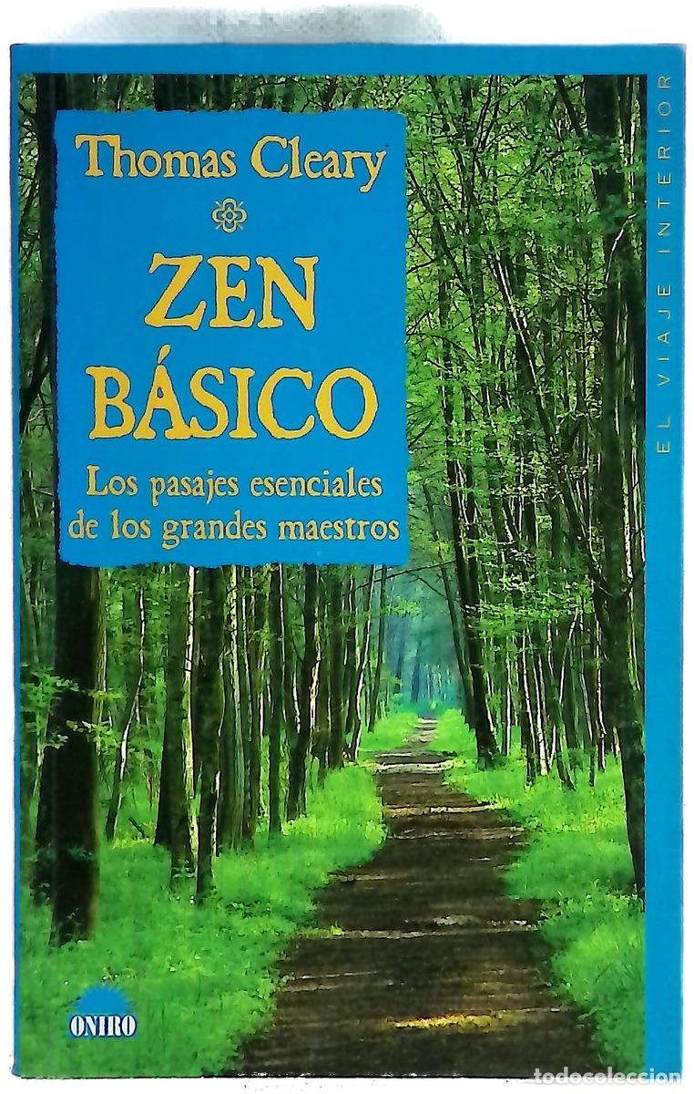 B&uuml;cher: Zen b&aacute;sico los pasajes esenciales de los grandes maestros