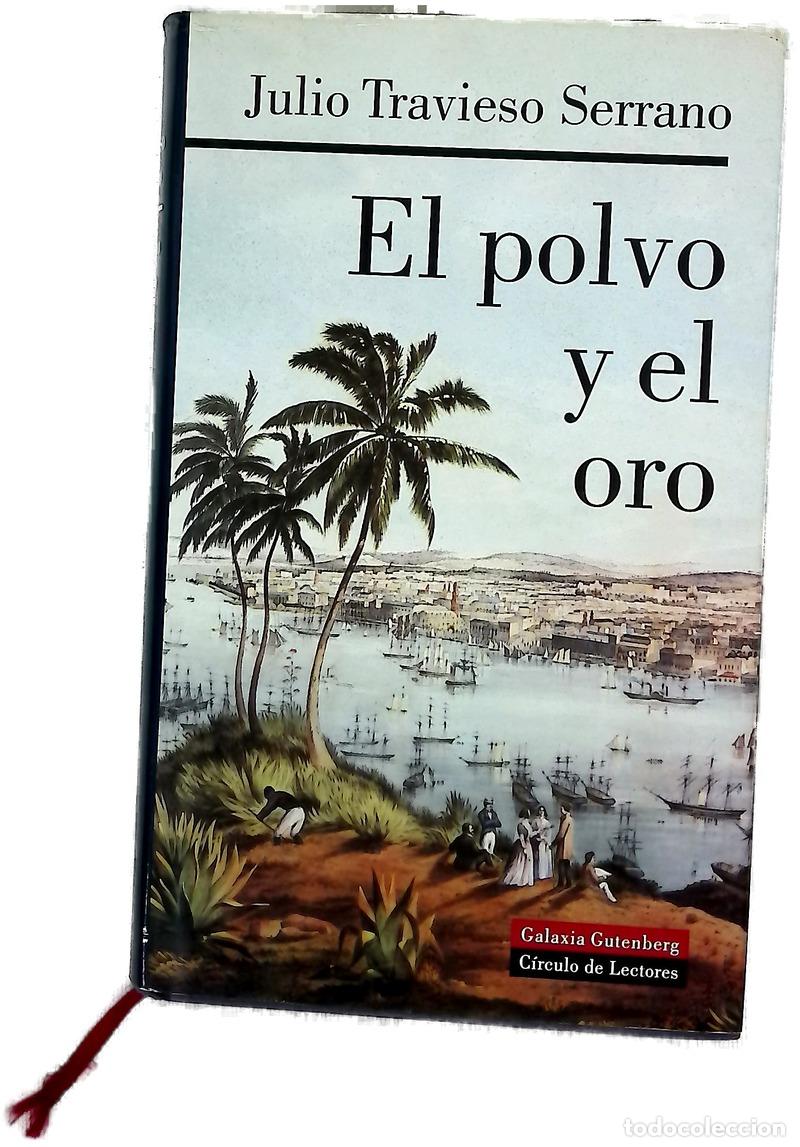books: El polvo y el oro - Travieso Serrano, Julio