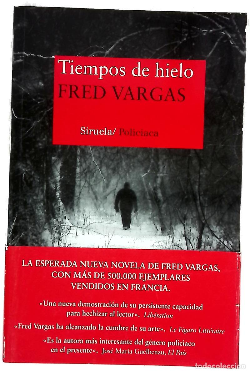 books: Tiempos de hielo - Vargas, Fred; Su&aacute;rez Girard, Anne-H&eacute;l&egrave;ne