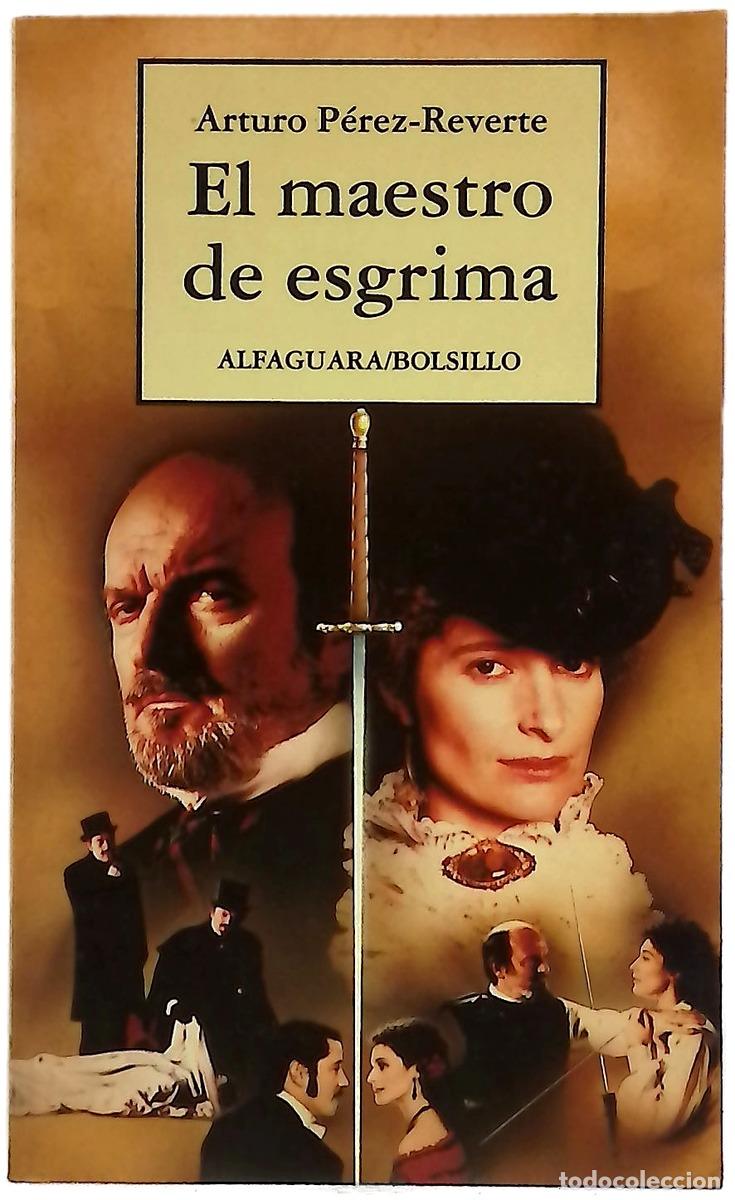 Libros: El maestro de esgrima - P&eacute;rez-Reverte, Arturo