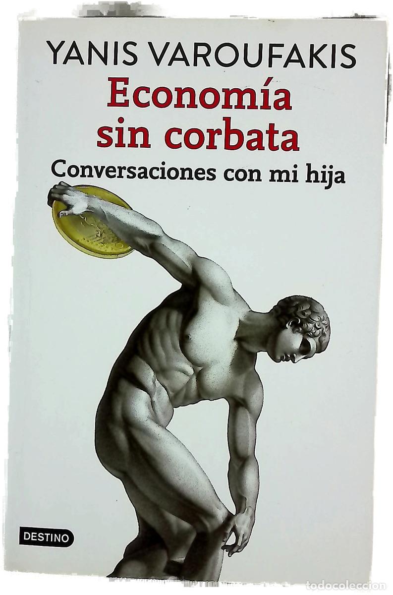 Libros: Econom&iacute;a sin corbata : conversaciones con mi hija