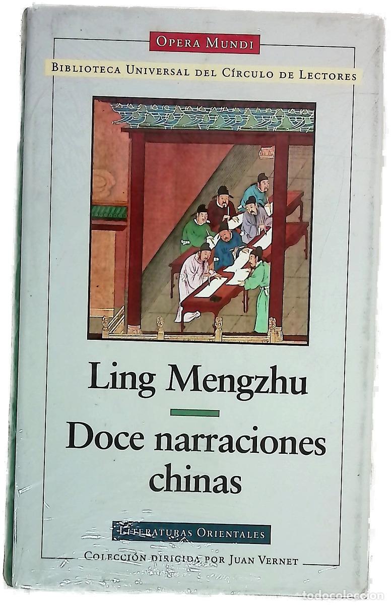 Libros: Doce narraciones chinas - Ling, Mengchu; Levy, Andr&eacute;; Serrat Crespo, Manuel