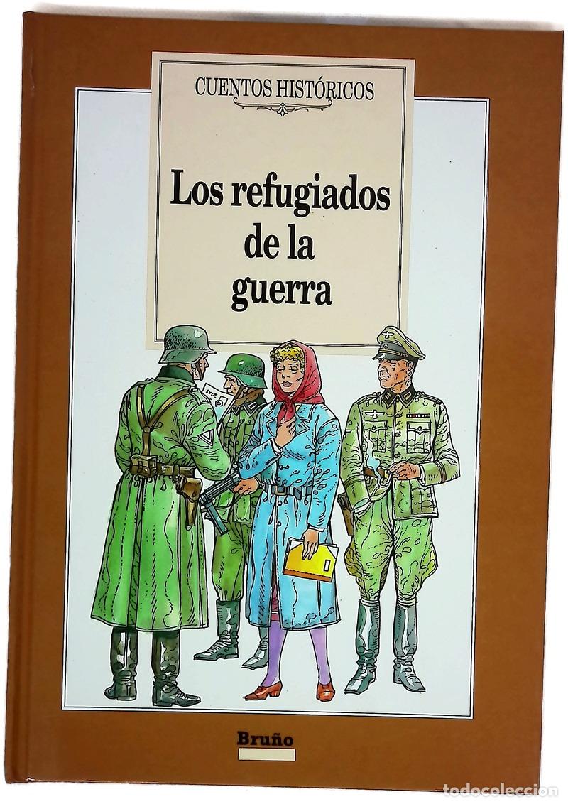 Libri di seconda mano: Los refugiados de la guerra