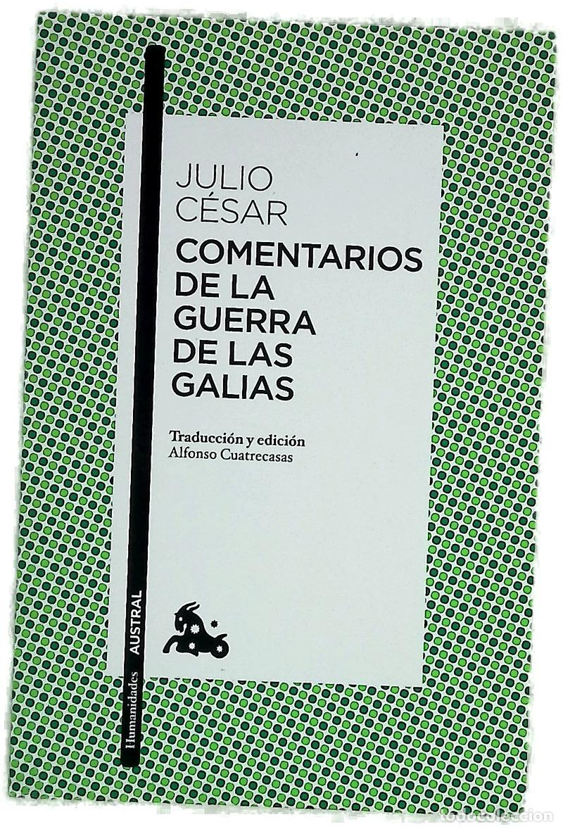 Libri di seconda mano: Comentarios de la guerra de las Galias