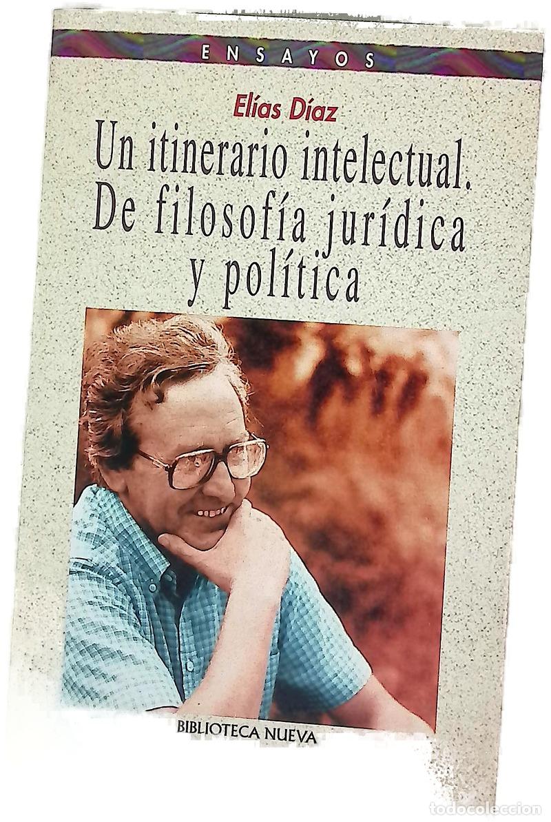 Libri di seconda mano: Un itinerario intelectual, de filosof&iacute;a jur&iacute;dica y pol&iacute;tica