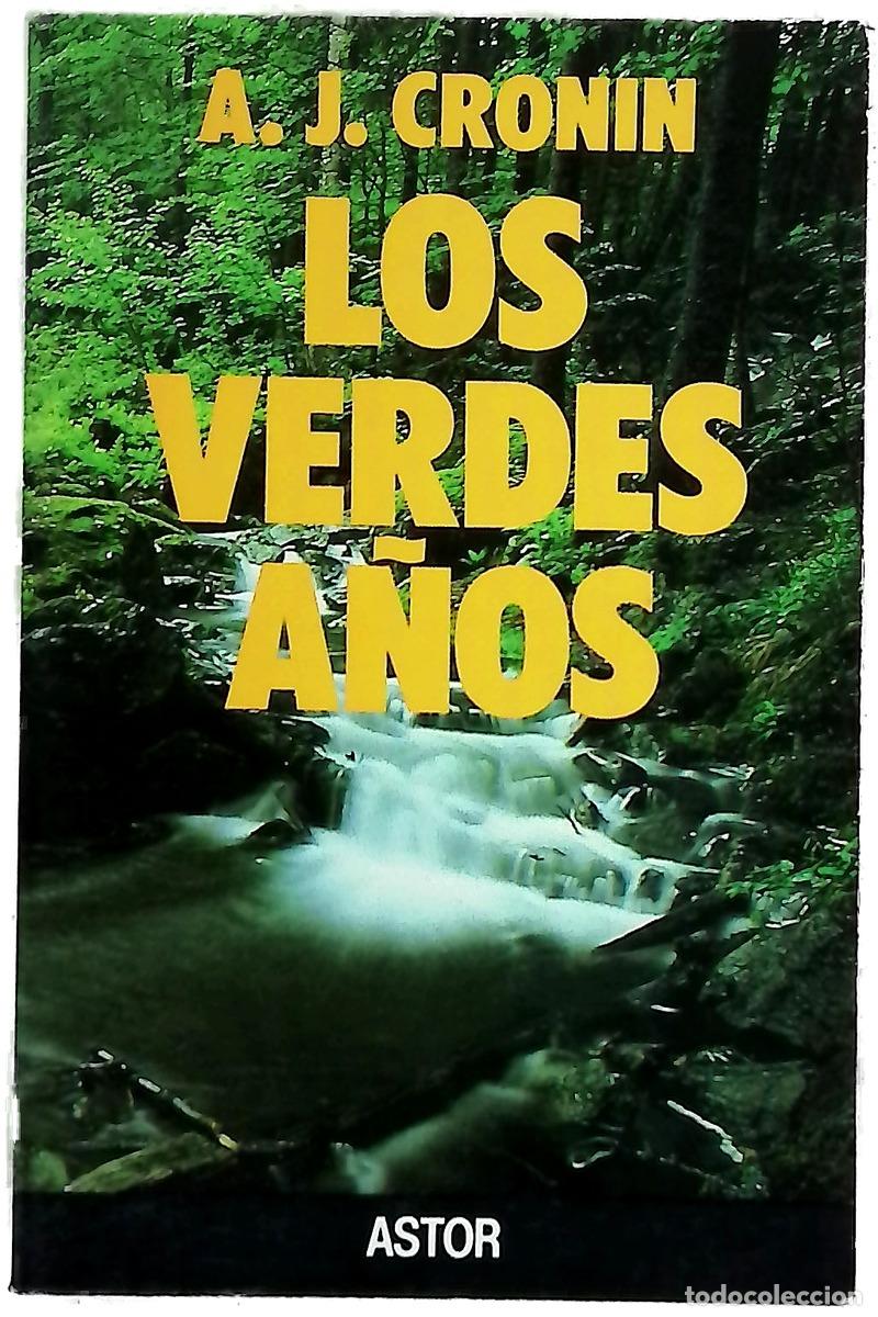 Libri di seconda mano: Los verdes a&ntilde;os - Cronin, A. J; Morera, Manuel