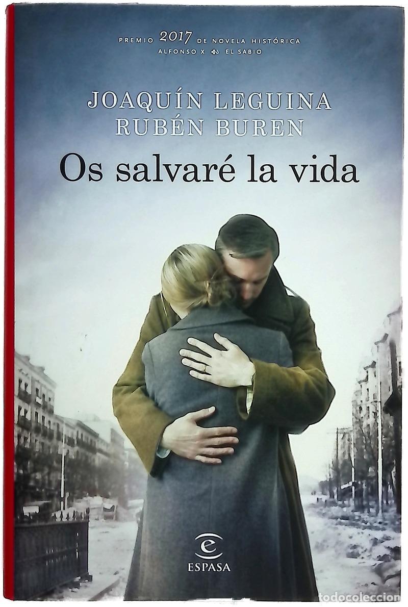 Libri di seconda mano: Os salvar&eacute; la vida - Leguina, Joaqu&iacute;n; Buren, Rub&eacute;n