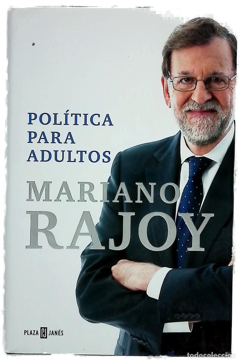 books: Pol&iacute;tica para adultos - Rajoy, Mariano