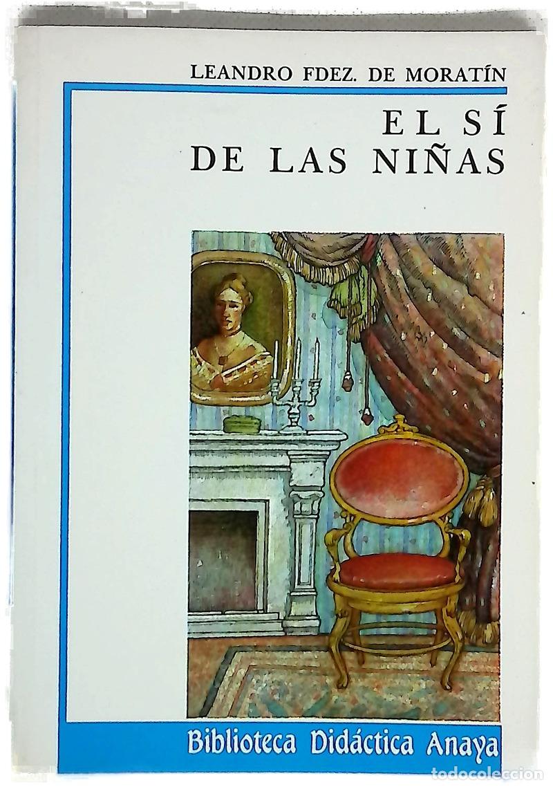 books: El s&iacute; de las ni&ntilde;as - Fern&aacute;ndez de Morat&iacute;n, Leandro; Barbadillo, Mar&iacute;a Teresa