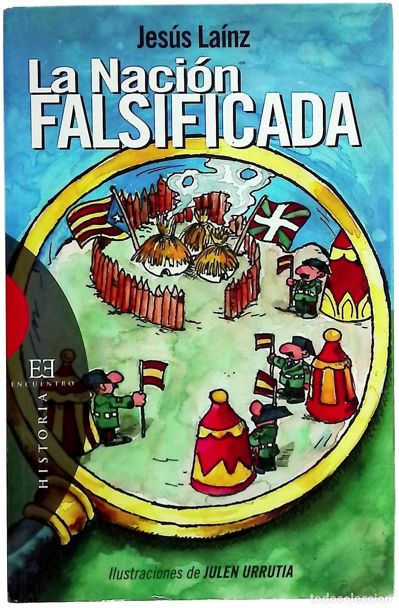 books: La naci&oacute;n falsificada - La&iacute;nz, Jes&uacute;s