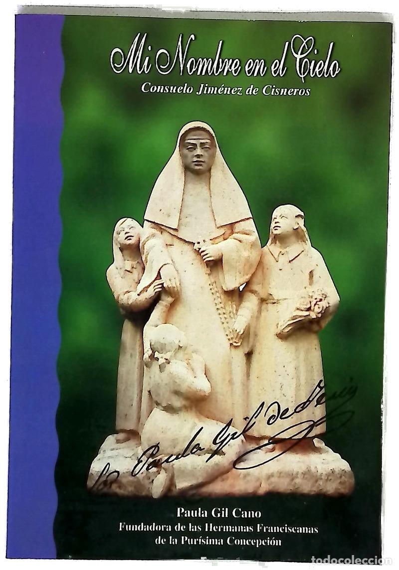 books: Mi nombre en el cielo - Jim&eacute;nez de Cisneros, Consuelo