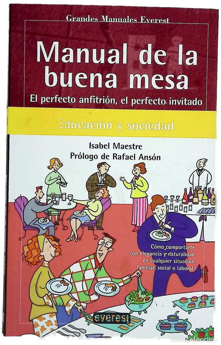 books: Manual de la buena mesa el perfecto anfitri&oacute;n, el perfecto invitado