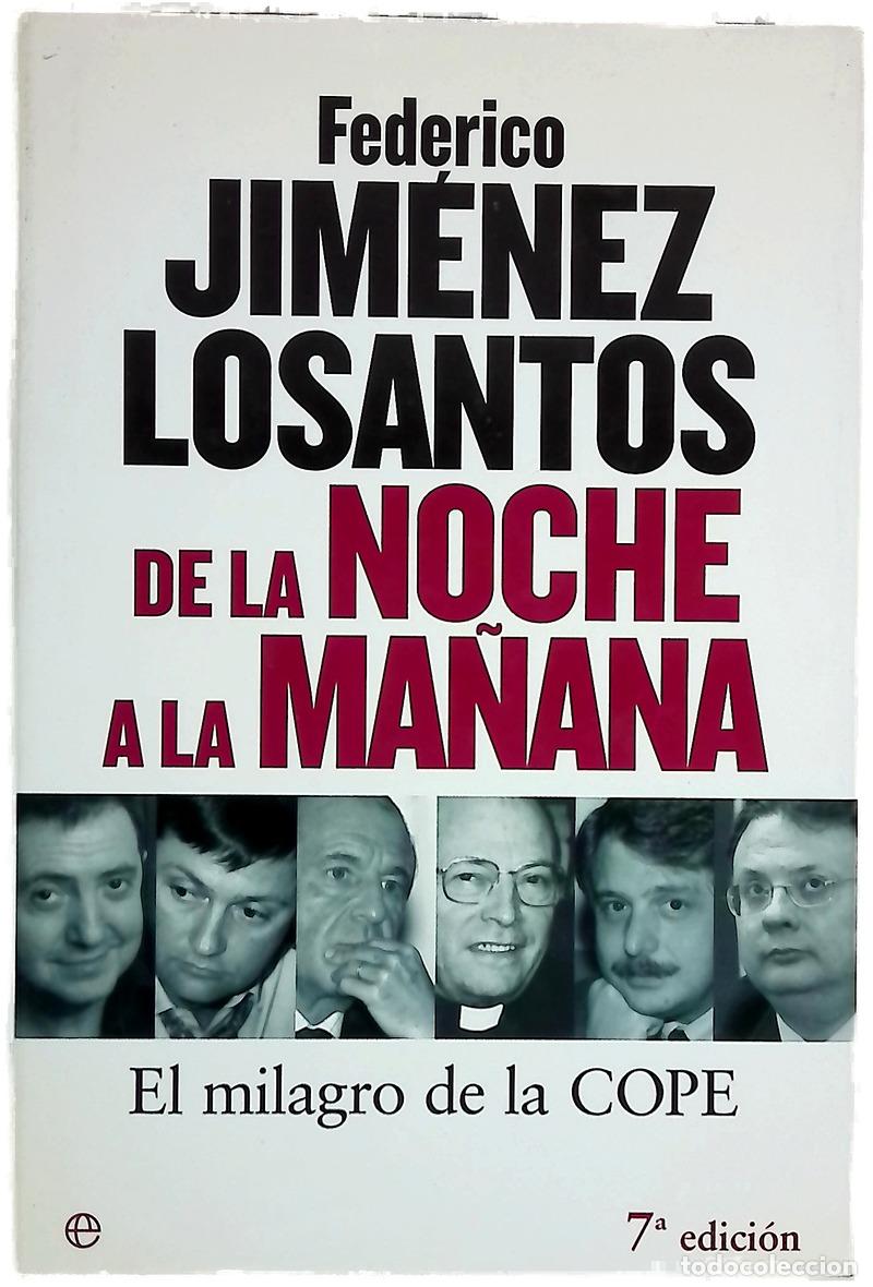 B&uuml;cher: De la noche a la ma&ntilde;ana el milagro de la COPE