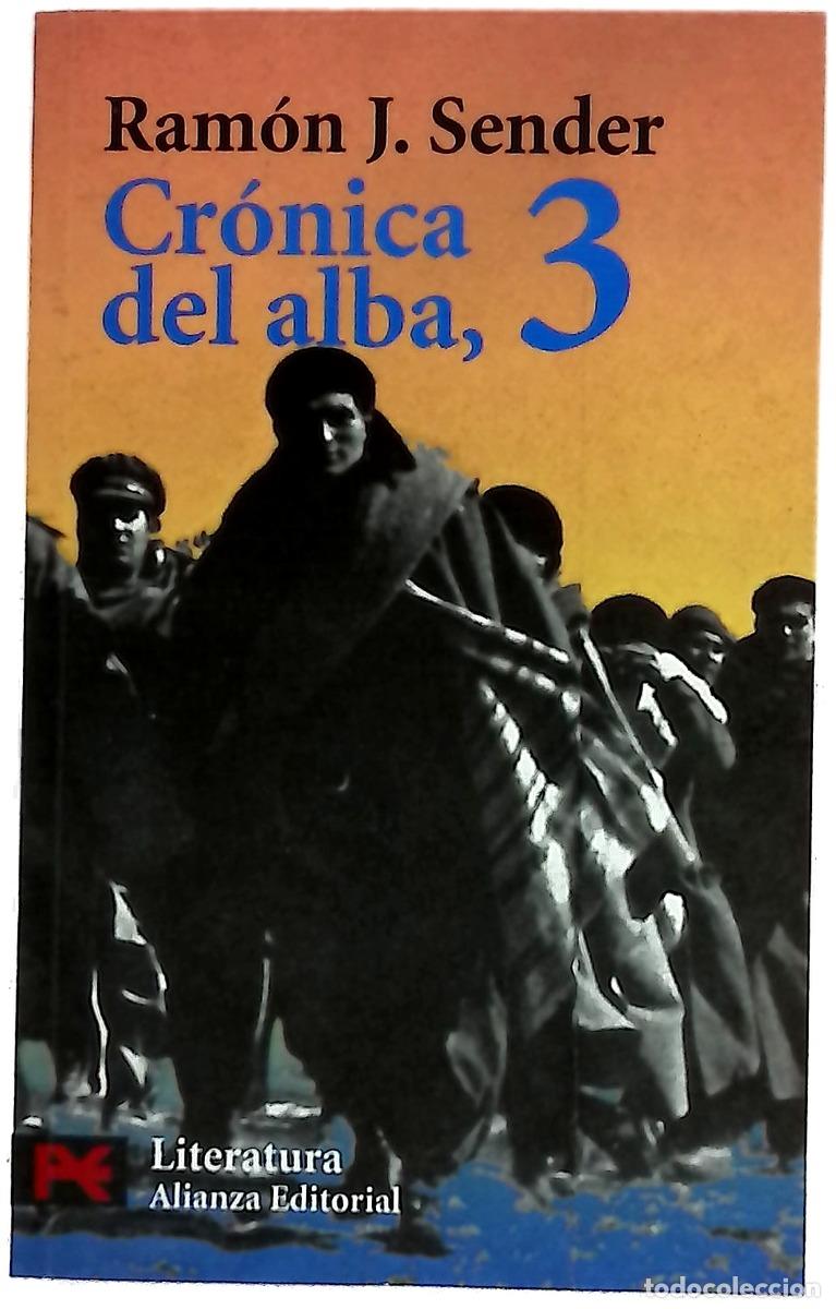 Livres: Cronica del Alba, 3 - Ram&oacute;n J. Sender