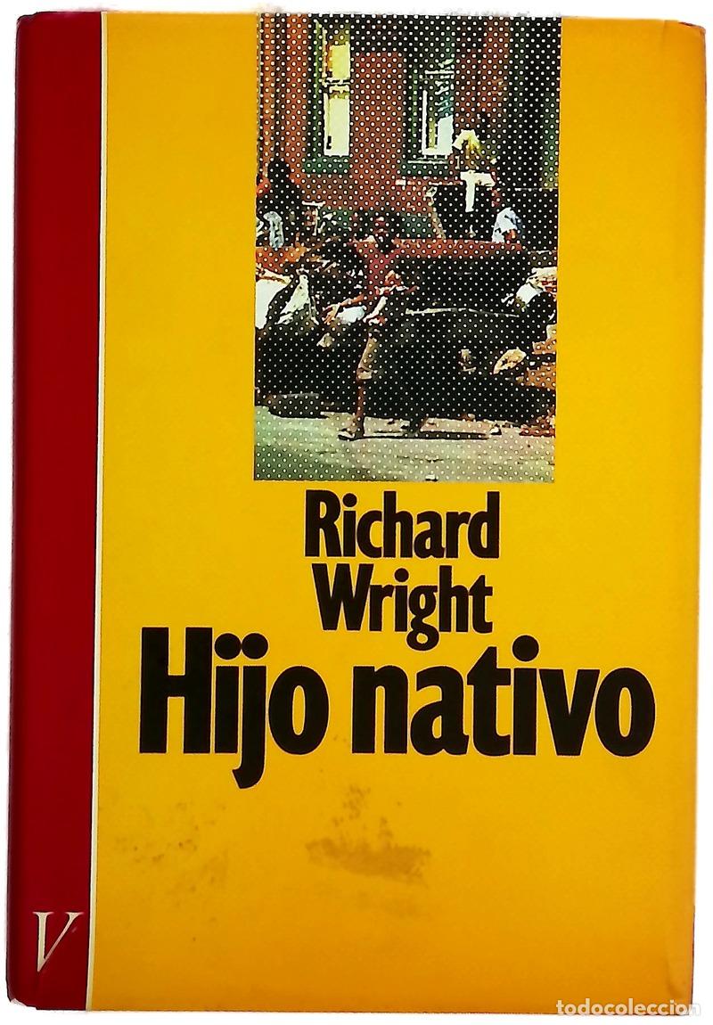 Livres: Hijo nativo - Wright, Richard; Lecuona, Pedro