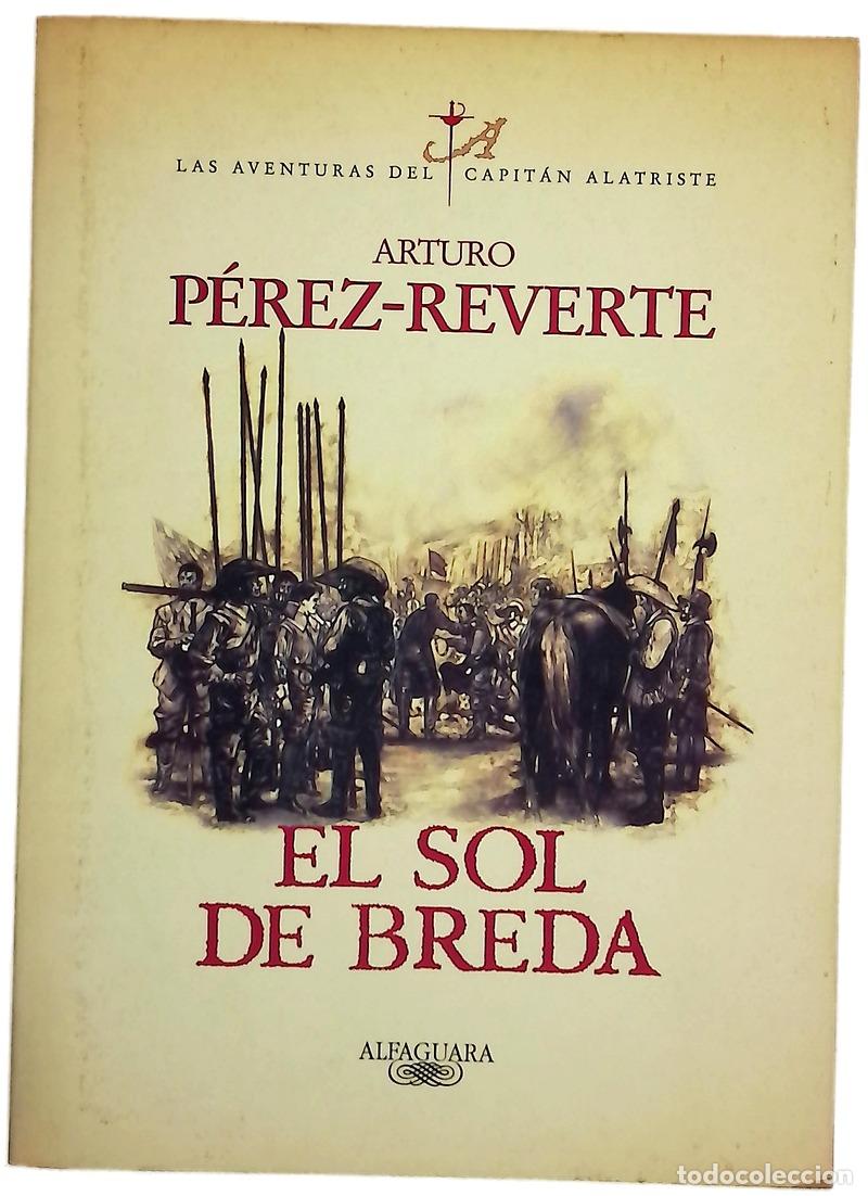 Livres: El sol de Breda - P&eacute;rez-Reverte, Arturo