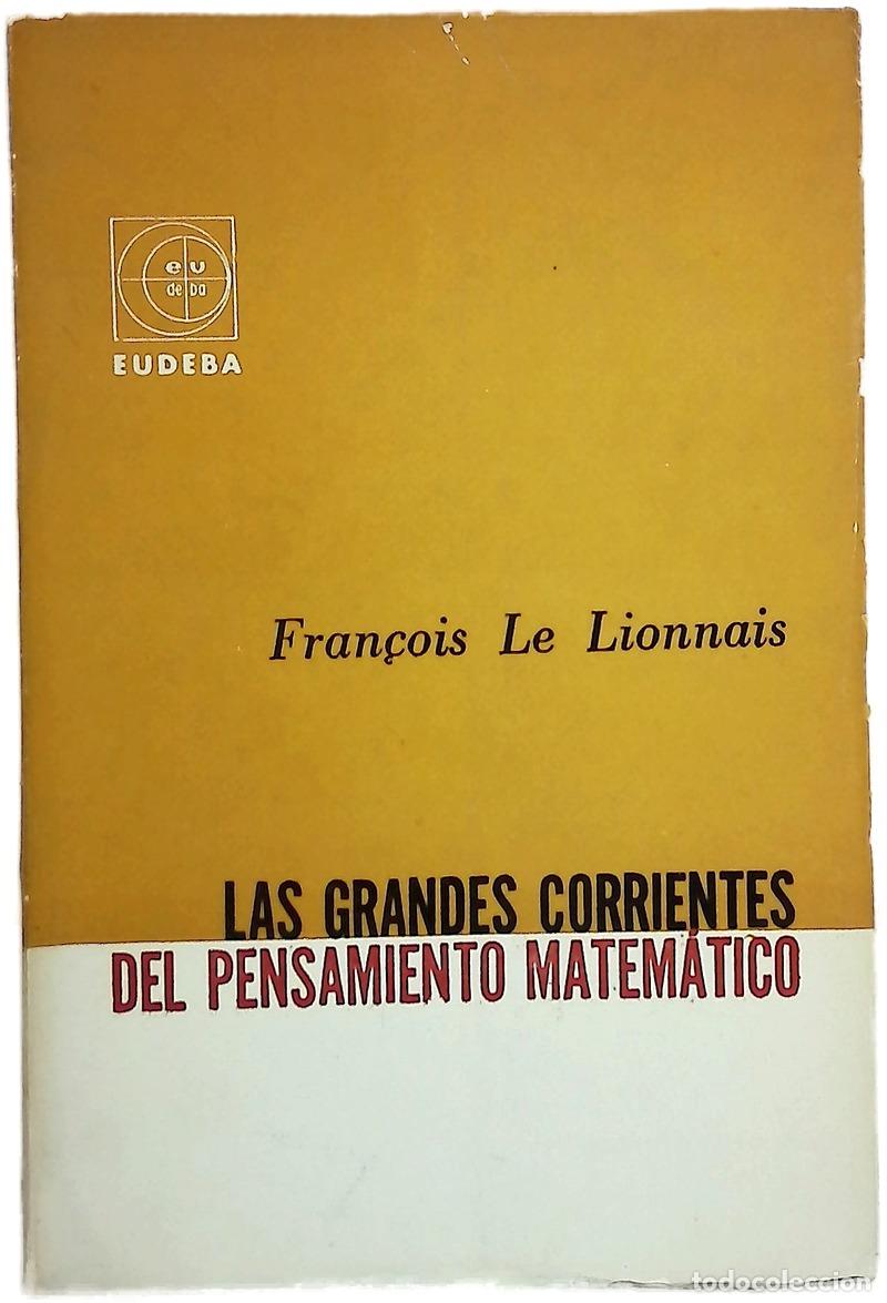 Libros: Las grandes corrientes del pensamiento matem&aacute;tico