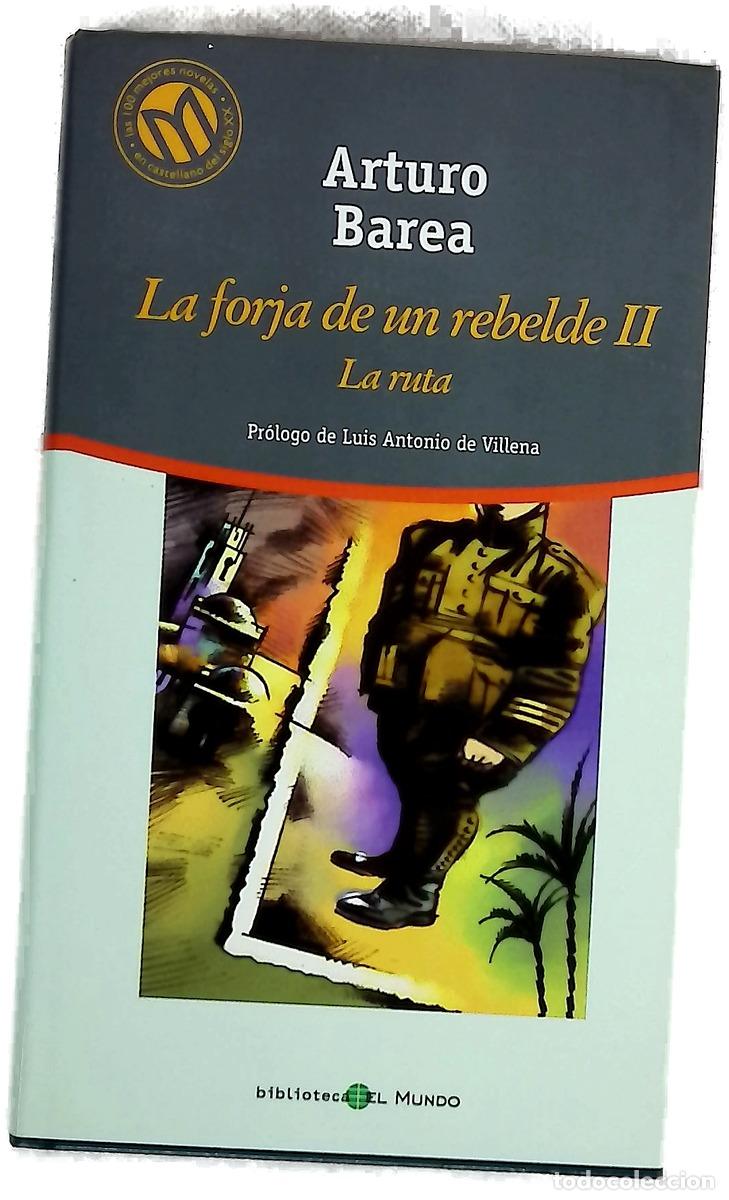 Libros: La forja de un rebelde II La Ruta