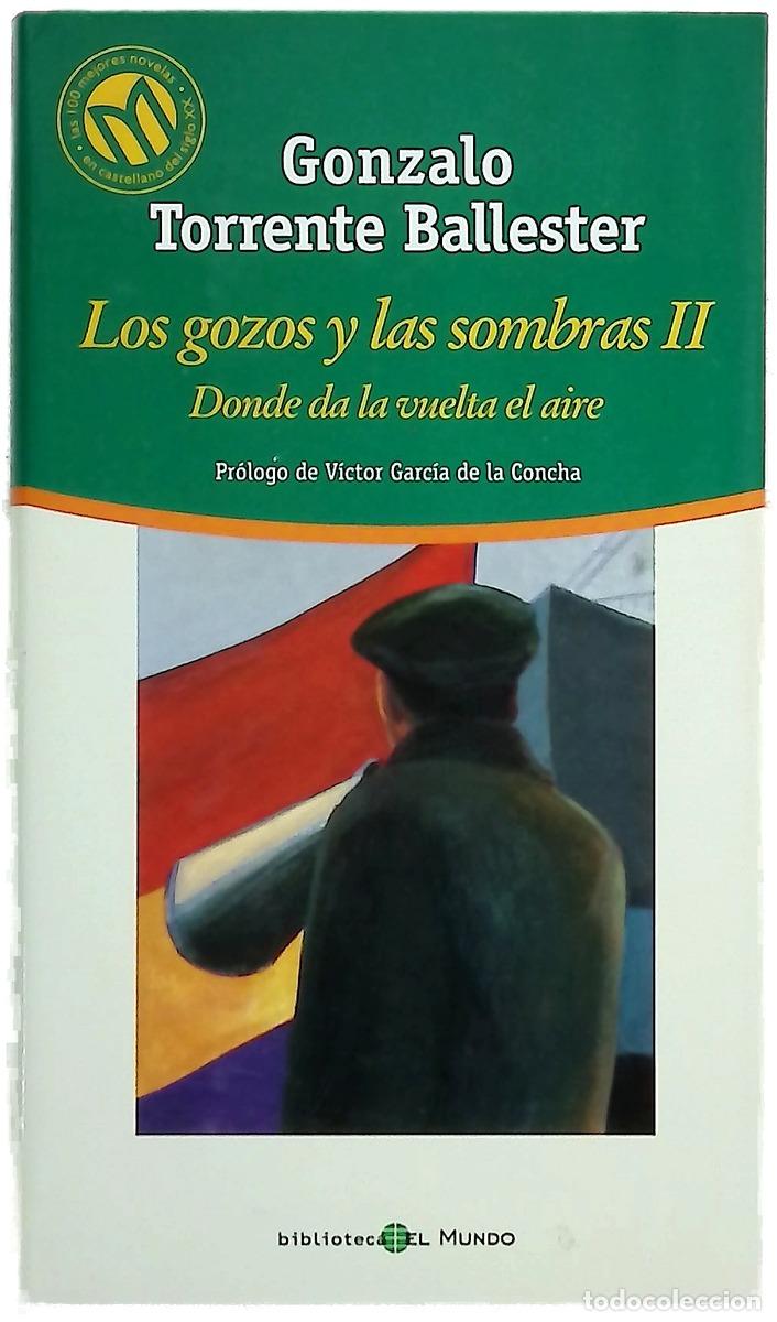 Libros: Los gozos y las sombras II. Donde da la vuelta el aire