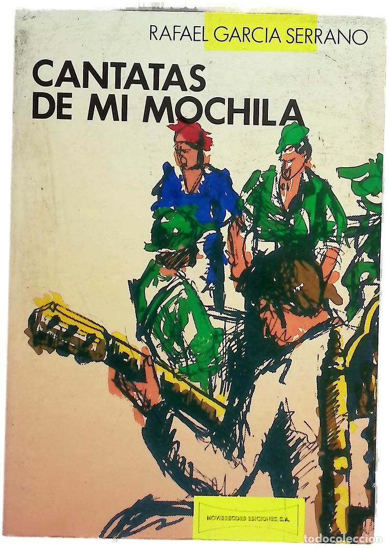 Livros em segunda m&atilde;o: Cantatas de mi mochila - Garc&iacute;a Serrano, Rafael