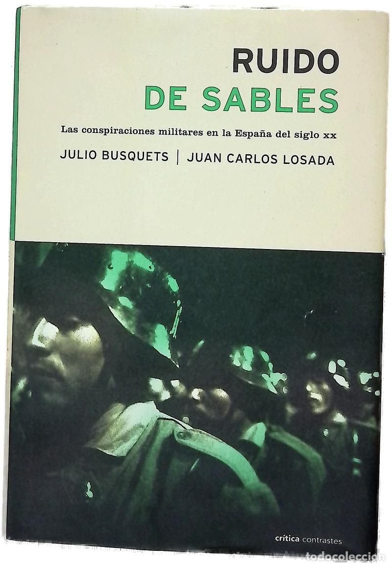Livros em segunda m&atilde;o: Ruido de sables las conspiraciones militares en la Espa&ntilde;a del siglo XX