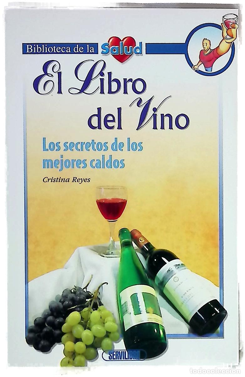 Livros em segunda m&atilde;o: El libro del Vino. Los secretos de los mejores caldos