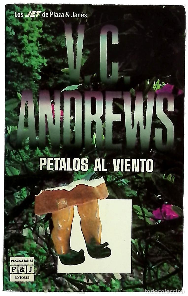 Livros em segunda m&atilde;o: P&eacute;talos al viento - Andrews, V. C; Fern&aacute;ndez, J