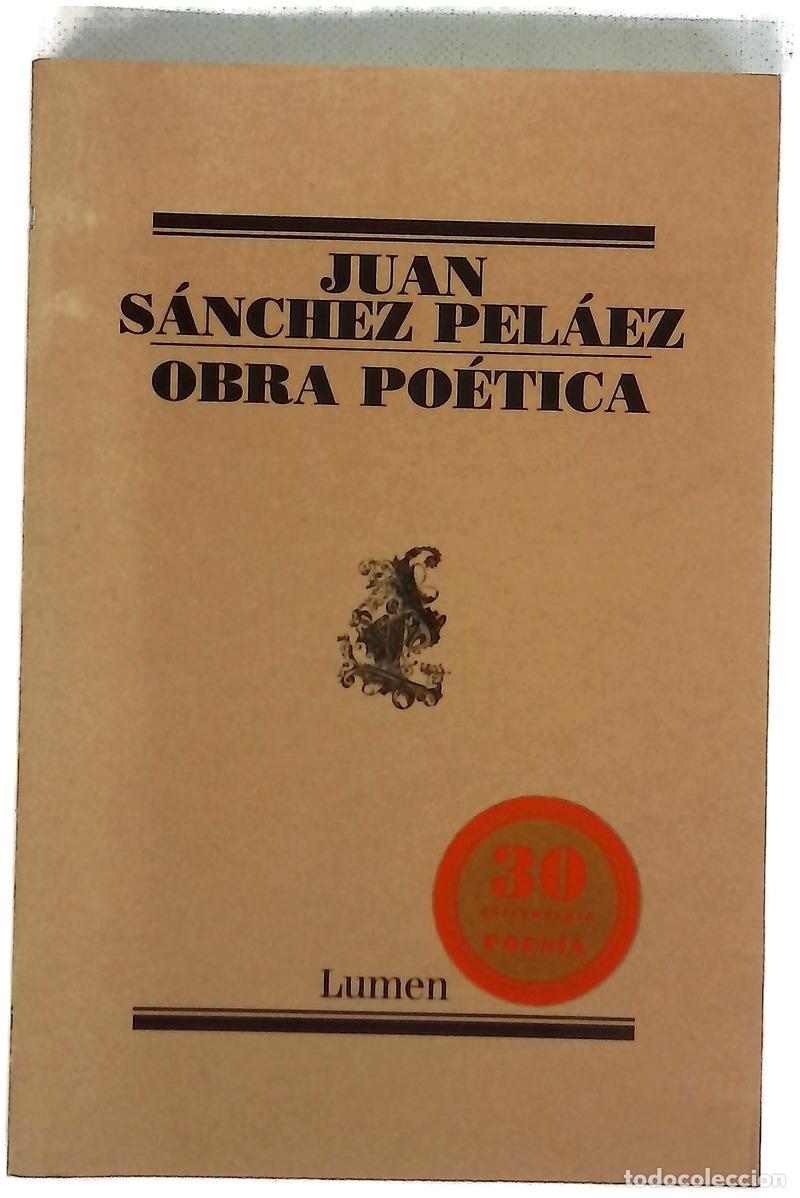 Libri di seconda mano: Obra po&eacute;tica - S&aacute;nchez Pel&aacute;ez, Juan