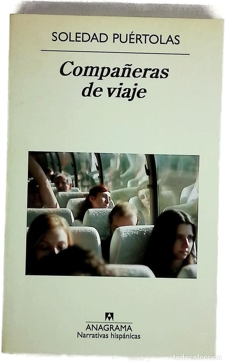 Libri di seconda mano: Compa&ntilde;eras de viaje - Pu&eacute;rtolas, Soledad