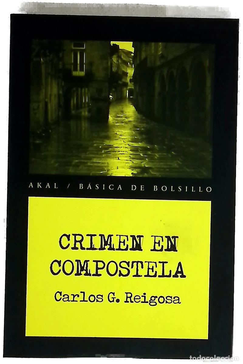 Libri di seconda mano: Crimen en Compostela - Reigosa, Carlos G