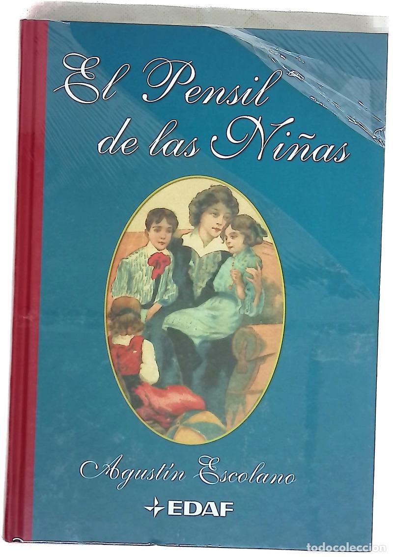 Livres: El pensil de las ni&ntilde;as la educaci&oacute;n de la mujer : invenci&oacute;n de una tradici&oacute;n