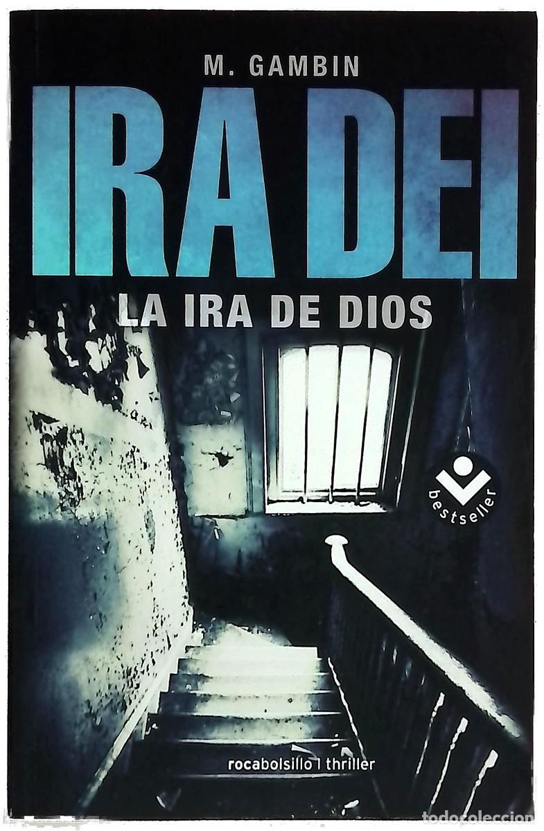 Libri di seconda mano: La ira de Dios. Ira Dei - Gamb&iacute;n Garc&iacute;a, Mariano