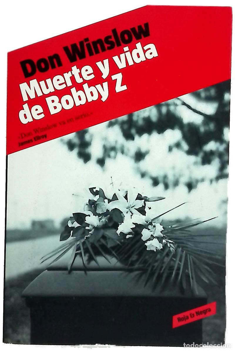 Libri di seconda mano: Muerte y vida de Bobby Z - Winslow, Don; Murillo, Eduardo G