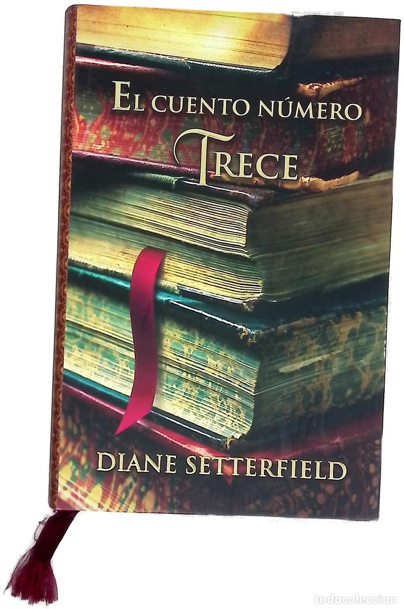 Libri di seconda mano: El cuento n&uacute;mero trece - Setterfield, Diane