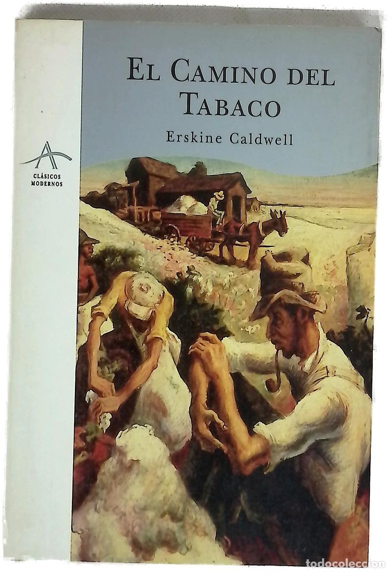 Libri di seconda mano: El camino del tabaco - Caldwell, Erskine