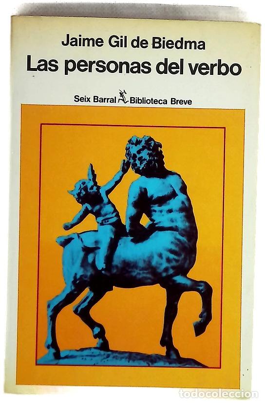 Libri di seconda mano: Las personas del verbo - Gil de Biedma, Jaime