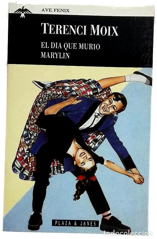 books: El d&iacute;a que muri&oacute; Marilyn - Moix, Terenci