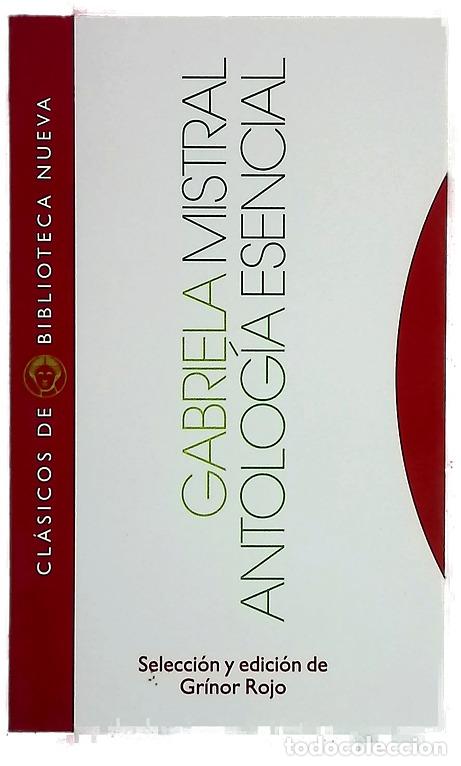 Livros em segunda m&atilde;o: Antolog&iacute;a esencial - Mistral, Gabriela; Rojo, Grinor