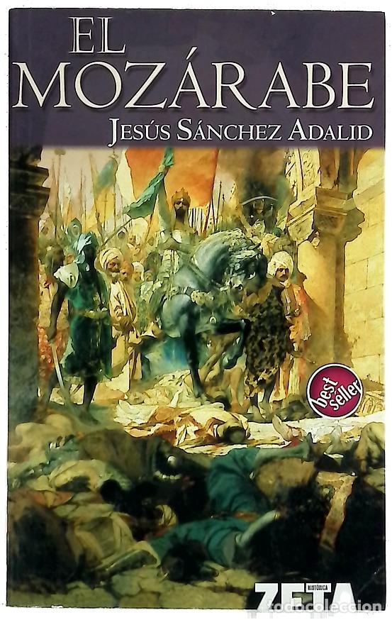 Livros em segunda m&atilde;o: El moz&aacute;rabe - S&aacute;nchez Adalid, Jes&uacute;s