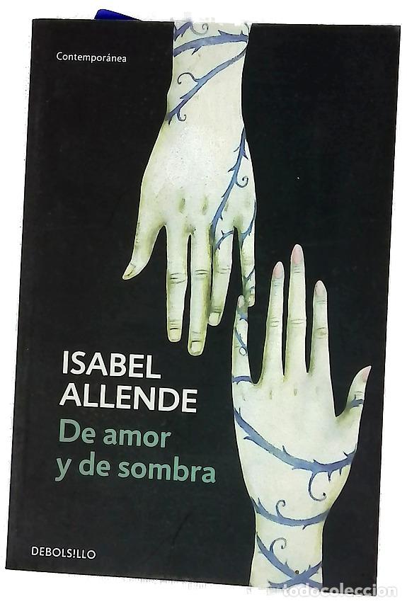 Livros em segunda m&atilde;o: De amor y de sombra - Allende, Isabel