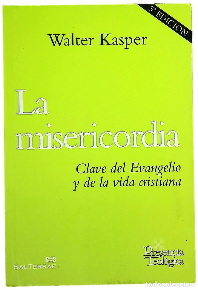 Libros: La misericordia : clave del evangelio y de la vida cristiana
